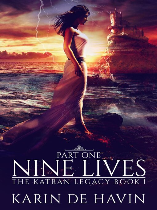 Title details for Nine Lives—Part One by Karin De Havin - Available